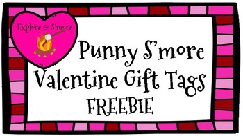 Preview of Valentine's Day Gift Tag/Card/Label - S'more Pun - FREEBIE - February/Holiday