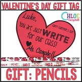 Valentine's Day Gift Tag: Pencils "You are just WRITE for 