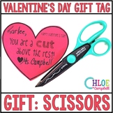 Valentine's Day Gift Tag: Scissors "You are a cut above th