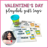 Valentine's Day Gift Tags from Teacher | Dough Student Val