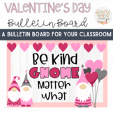 Valentine's Day Gnome Themed Bulletin Board Kit or Door Decor