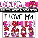Valentine's Day Gnomes Bulletin Board or Door Decoration