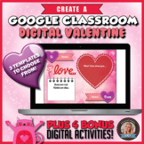 Valentine's Day Google Classroom | Google Slides | Create 