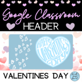 Valentine's Day Google Classroom Header | Animated, Baby B