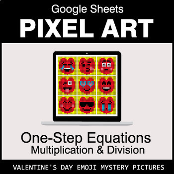 Preview of Valentine's Day Google Sheets: One-Step Equations - Multiplication & Division