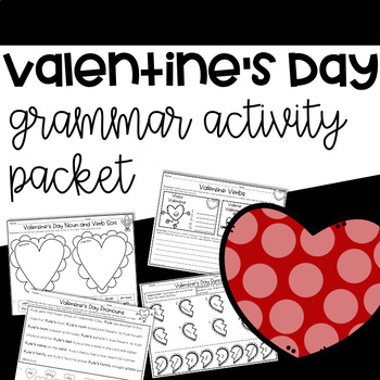 Preview of Valentine's Day Grammar Activities with Nouns, Verbs, Adjectives, & More!