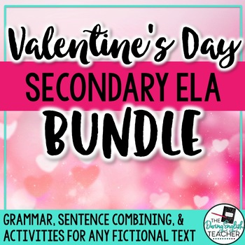 Preview of Valentine's Day Grammar, Bell-Ringer, & Activities Bundle for Secondary ELA