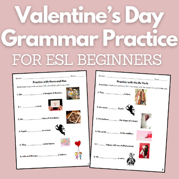 Preview of Valentine's Day Grammar Practice (Have/Has and Be Verb) for ESL Beginners
