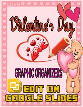 Preview of Valentine's Day Graphic Organizer Activity (Editable in Google Slides)