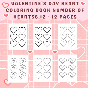 Preview of Valentine’s Day Heart Coloring Book Number of Hearts6,12 - 12 pages