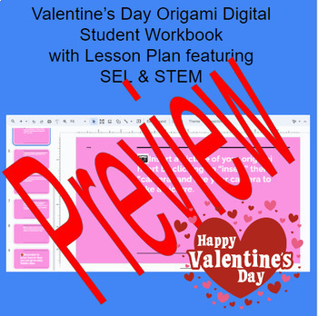 Preview of Valentine's Day Heart Origami Student Workbook & Lesson Plan Digital Resource