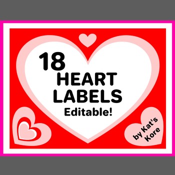 Preview of Valentine’s Day Hearts Labels – 18 Labels with Editable Text!