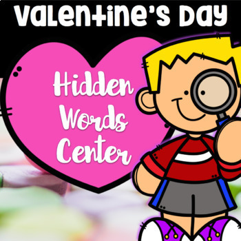 Valentine's Day Hidden Words Center by Marlie Rose | TpT