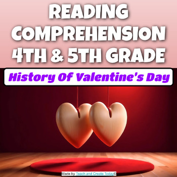 Preview of Valentine's Day Holiday Reading Comprehension Passage 4th and 5th Grade