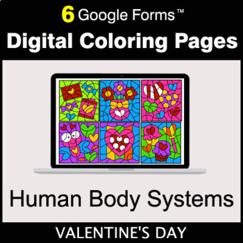 Preview of Valentine's Day: Human Body Systems - Google Forms | Digital Coloring Pages