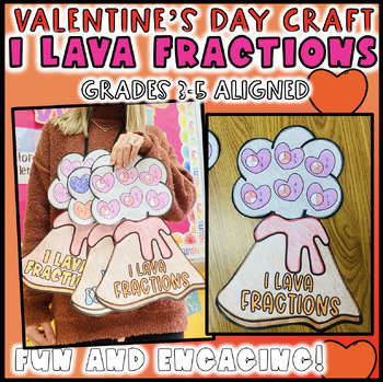 Preview of Valentine's Day I Lava Fractions Craft Grades 3-5, Winter, February Math Hallway