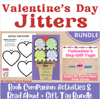 Preview of Valentine's Day Jitters BUNDLE Book Companion Activities Craft and Gift Tags
