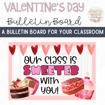 Preview of Valentine's Day Kindness Themed Bulletin Board Kit or Door Decor