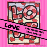 Valentine's Day LOVE Collaborative Group Poster - Door Dec