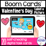 Valentine's Day Label a Picture | Boom Cards™ - Distance Learning