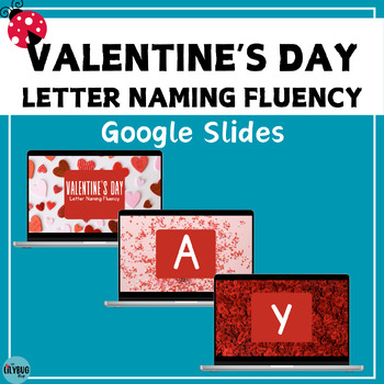 Preview of Valentine's Day Letter Naming Fluency Slides // Google Slides