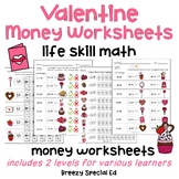 Valentine's Day Life Skill Money Math + Budget Worksheets 
