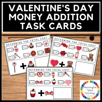Preview of Valentine's Day Life Skills  Money Addition Task Cards Printable and Digital