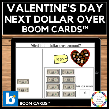 Preview of Valentine's Day Life Skills Next Dollar Up Digital Boom Cards™