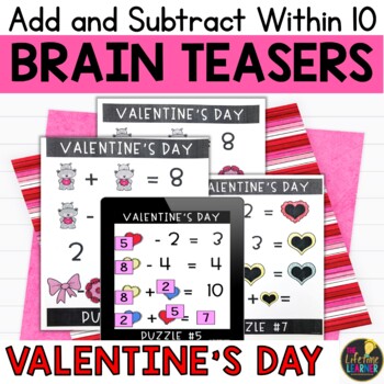 Preview of Valentine's Day Logic Puzzles First Grade Brain Teasers Add and Subtract to 10