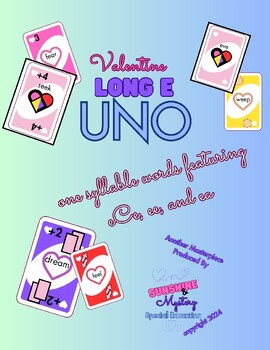 Preview of Valentine's Day Long E UNO card game: one syllable words ee, ea, eCe