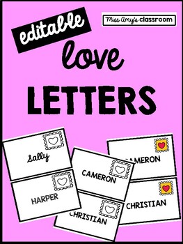 Preview of Valentine's Day Love Letters Craft- Editable Names- for PreK and Elementary Ed.