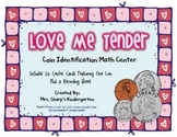 Valentine's Day - Love Me Tender Math Center - Coin Identi