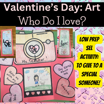Preview of Valentine's Day: Low Prep Art- Who Do I Love?