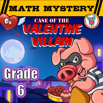 Preview of Valentine's Day Math Mystery Activity 6th Grade - Printable & Digital Worksheets