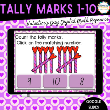 Preview of Valentine's Day Math Activity - Counting Tally Marks 1-10 Google Slides