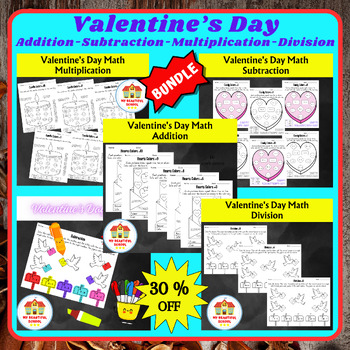 Preview of Valentine's Day Math Bundle | Addition, Subtraction, Multiplication & Division
