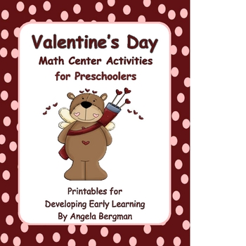 Preview of Valentine's Day - Math Center Activities for Preschoolers