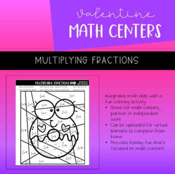 Preview of Valentine's Day Math Center | Multiplying Fractions | Coloring Page | PRINTABLE