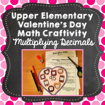Preview of Valentine's Day Math Craft: Multiplying Decimals
