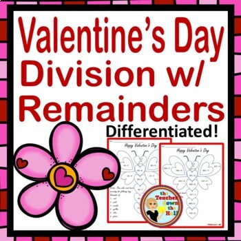 Preview of Valentine's Day Math Division with Remainders