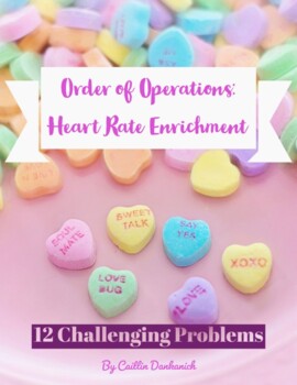 Preview of Valentine's Math Enrichment: Order of Operations Heart Rate Problems/Google Form