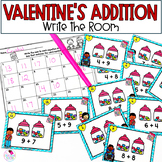 Valentine's Day - Addition - February Math - Write the Room