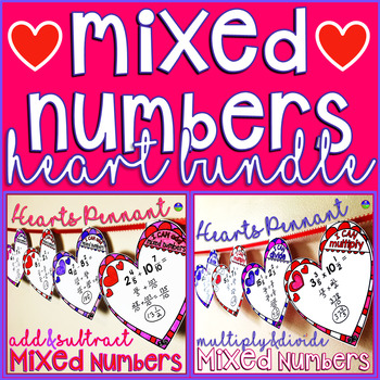 Preview of Valentine's Day Math Mixed Numbers Hearts Math Pennant Activities Bundle