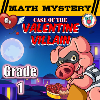 Preview of 1st Grade Valentine's Day Math Mystery Activity - Printable & Digital Worksheets