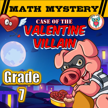 Preview of 7th Grade Valentine's Day Math Mystery Activity - Printable & Digital Worksheets