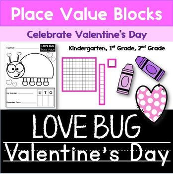 Preview of Valentine's Day Math | Place Value | 1st Grade | 2nd Grade | Love Bug | Base 10