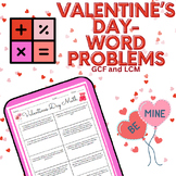 Valentine's Day Math Word Problems: LCM and GCF (Great for