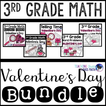 Preview of Valentine's Day Math Worksheets 3rd Grade Bundle