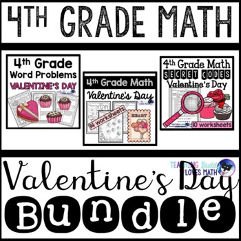 Preview of Valentine's Day Math Worksheets 4th Grade Bundle