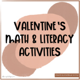 Valentine's Day Math and Literacy Activities